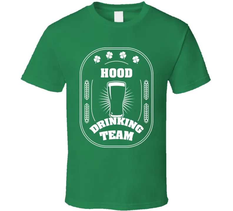 Hood Drinking Team St. Patrick's Day Last Name Group T Shirt